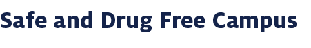 Safe and Drug Free Campus | Home